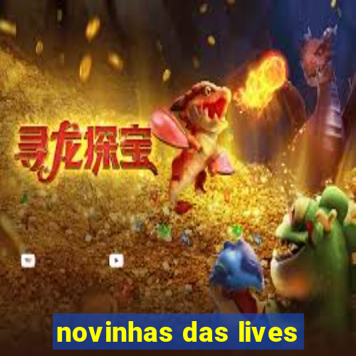 novinhas das lives